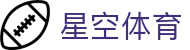 星空·体育(Xingkong)官方网站-XINGKONG SPORTS